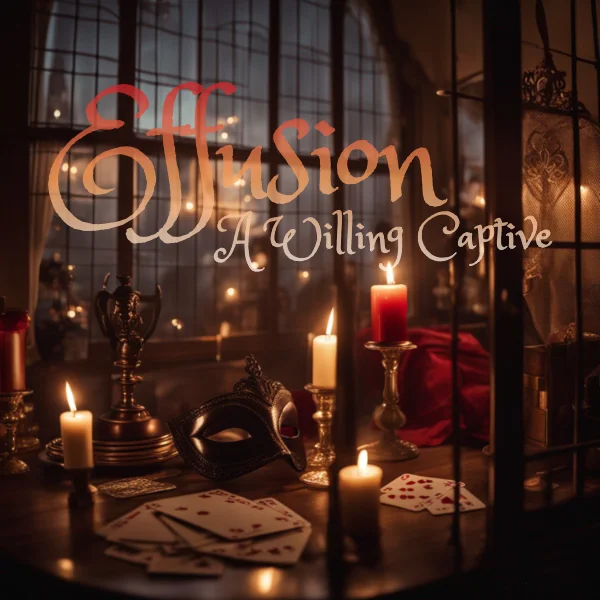 A Willing Captive, Single, Effusion