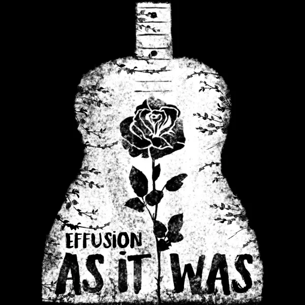 As It Was, Single, Effusion