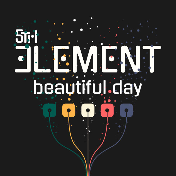 5th Element, Beautiful Day, single