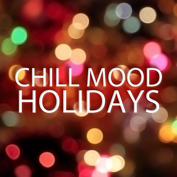 Chill Mood Holidays EP