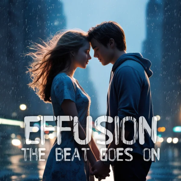 Effusion The Beat Goes On single