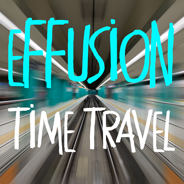 Time Travel, Album, Effusion