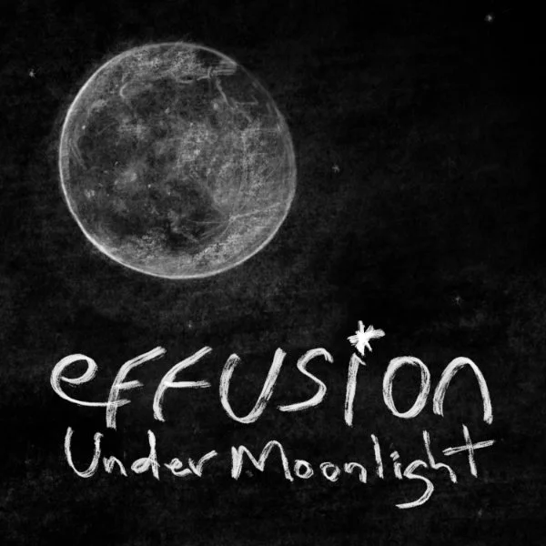 Under Moonlight, Single, Effusion